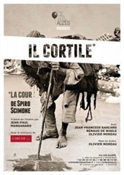 Il cortile (La cour) Thtre du Cyclope Affiche