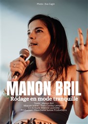 Manon Bril dans Rodage en mode tranquille Bistrot de la Scne Affiche