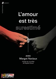 L'amour est très surestimé Thtre Darius Milhaud Affiche