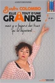 Sandra Colombo dans Elle a tout d'une grande Spotlight Affiche