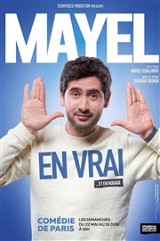 Mayel en vrai Comdie de Paris Affiche