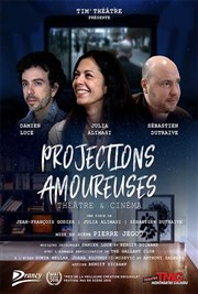 Projections amoureuses Thtre Montmartre Galabru Affiche