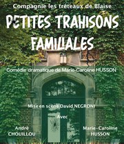 Petites trahisons familiales L'Auguste Thtre Affiche