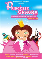 Princesse Cracra  La Folie Thtre - Grande Salle Affiche