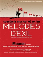 Mélodies d'exil Thtre les Lucioles - Salle Mistral Affiche