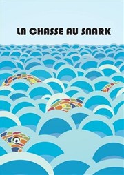 La chasse au Snark Comdie Nation Affiche