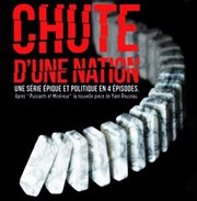 Chute d'une Nation - L'intégrale La Manufacture des Abbesses Affiche