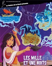 Les Mille et Une Nuits Thtre de la Clart Affiche