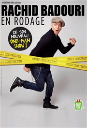 Rachid Badouri dans Rachid Badouri en rodage La Comdie de Toulouse Affiche