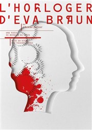 L'Horloger d'Eva Braun L'Archipel - Salle 2 - rouge Affiche