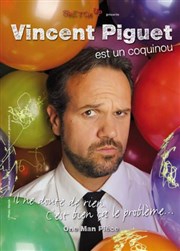 Vincent Piguet dans Vincent Piguet est un coquinou L'Antidote Affiche