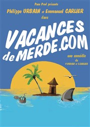 Vacances de merde.com Dfonce de Rire Affiche