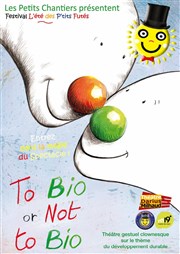 To bio or not to bio Thtre Darius Milhaud Affiche