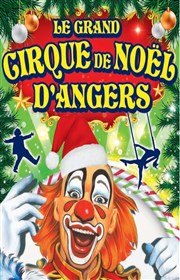 Cirque de Noël | à Angers Cirque de Nol  Angers Affiche