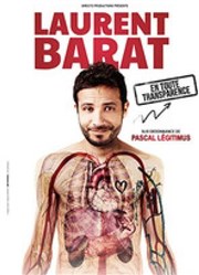 Laurent Barat dans En toute transparence Thtre de Verdure Affiche