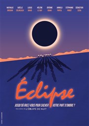 Éclipse Thtre du Gouvernail Affiche