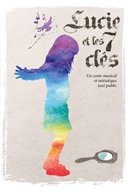 Lucie et les sept clés Le Petit Thtre de Nivelle Affiche