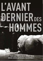 L'avant dernier des hommes Lavoir Moderne Parisien Affiche