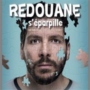 Redouane Bougheraba dans Redouane s'éparpille Thtre Comdie de Lille Affiche