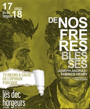 De nos frères blessés Les Dchargeurs - Salle Vicky Messica Affiche