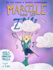 Marcelle dans les Z'airs Albatros Thtre - Ct Jardin Affiche