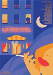 Lovehotel Thtre le Passage vers les Etoiles - Salle des Etoiles Affiche