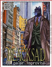 Blacksad : Le polar improvisé La Petite Croise des Chemins Affiche