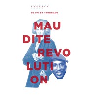 Maudite révolution Thtre Pixel Affiche