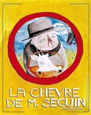 La chèvre de M. Seguin  La Folie Thtre - Grande Salle Affiche