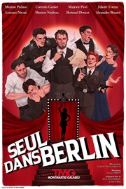 Seul dans Berlin Thtre Montmartre Galabru Affiche