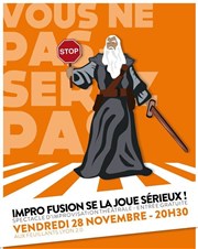 Impro Fusion se la joue sérieux ! Les Feuillants Affiche