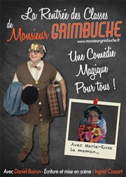 La rentrée des classes de monsieur Grimbuche Mlilot Thtre Affiche