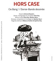 Hors case Le Thtre de la Girandole Affiche