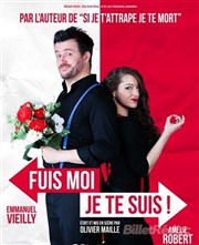 Fuis moi... Je te suis ! Caf-Thatre L'Atelier des Artistes Affiche