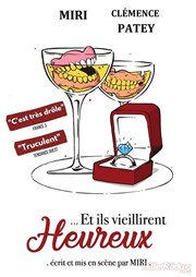 Et ils vieillirent heureux Thtre de l'Almendra Affiche