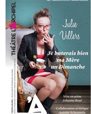 Julie Villers dans Je buterais bien ma mère un dimanche L'Archipel - Salle 1 - bleue Affiche