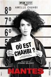 Amelle Chahbi dans Où est Chahbi ? La Compagnie du Caf-Thtre - Grande Salle Affiche