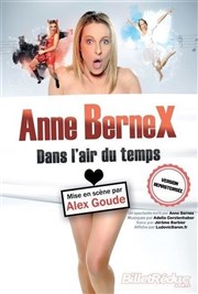 Anne Bernex dans L'air du temps Thtre le Tribunal Affiche