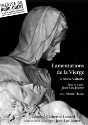 Lamentations de la vierge Thtre du Nord Ouest Affiche