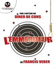 L'emmerdeur | de Francis Veber Thtre des Chartrons Affiche