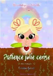 Patience jolie cerise Comdie de Besanon Affiche