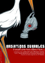 Radiations durables Thtre Espace 44 Affiche