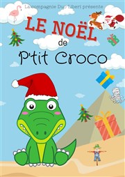 Le Noël de P'tit Croco Thtre L'Alphabet Affiche