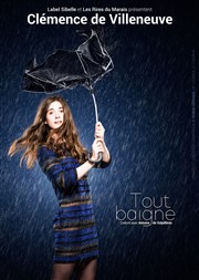 Clemence De Villeneuve dans Tout baigne Boui Boui Caf-thatre Affiche