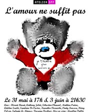 L'amour ne suffit pas Thtre de Dix Heures Affiche