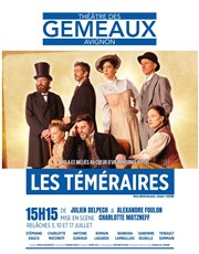 Les Téméraires Thtre des Gmeaux - salle des Colonnes Affiche