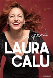 Laura Calu dans Laura Calu en Grand Espace Julien Affiche