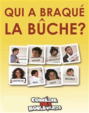 Qui a braqué la bûche? Le Mtropole Affiche