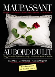 Maupassant au bord du lit Thtre de Poche Graslin Affiche