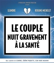 Le couple nuit gravement à la santé La Comdie de Nice Affiche